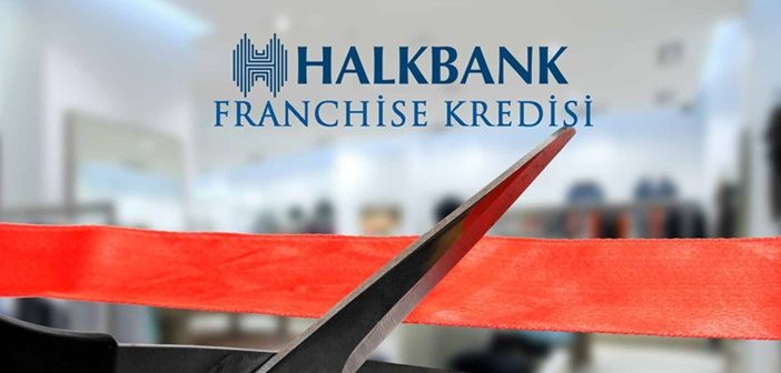 Halkbank Franchise Kredisi